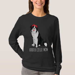Dog Animal Mothers Day Dog Parent Mum Border Colli T-Shirt