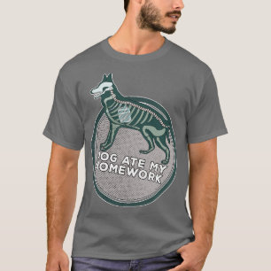 Dog Ate My HomeWork T-Shirt