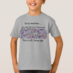 Dog ate my homework t-shirt