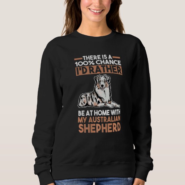 Dog Australian Shepherd Sweatshirt (Front)