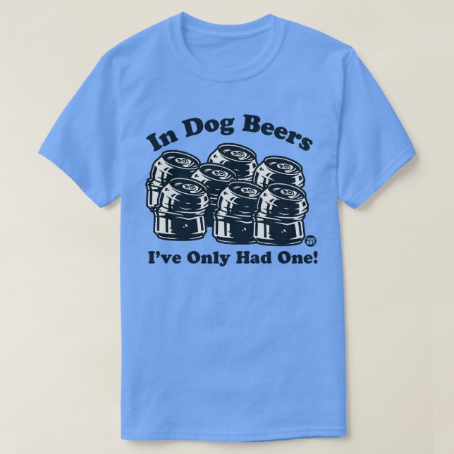 dog beers T-Shirt (Design Front)