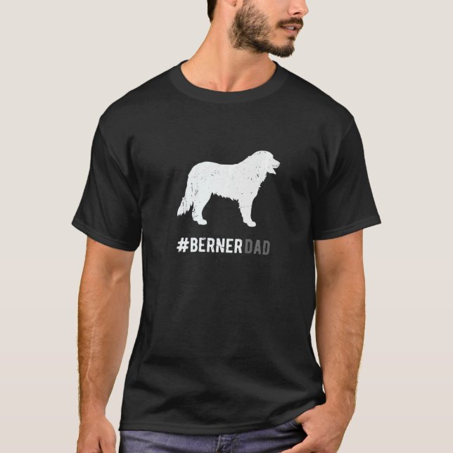 Dog Berner Dad For Men  Bernese Mountain Dog T-Shirt (Front)