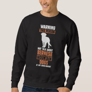 Dog Bernese Mountain Sweatshirt