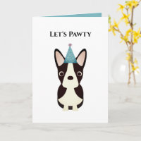Dog Birthday Card, Let's Pawty Boston Terrier