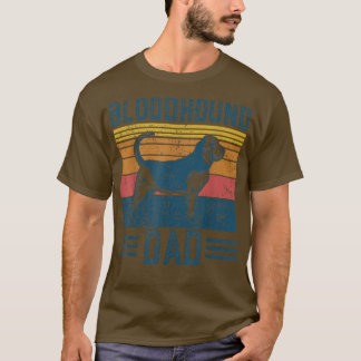 Dog Bloodhound Dad  Vintage Bloodhound Dad  T-Shirt