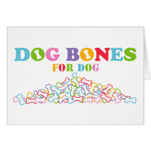 Dog Bones for Dog