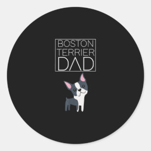 Dog Boston Terrier Dad Mens I Love Cute Funny Classic Round Sticker