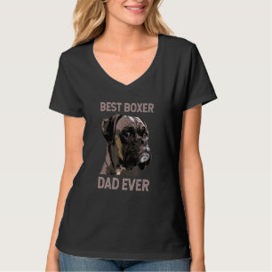 Dog  Boxer Dad  Boxer Owner Best Boxer Dad Ever T-Shirt