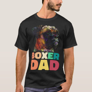 Dog Boxer Dad Boxer Owner T-Shirt