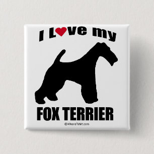 "DOG BREED" - FOX TERRIER - "I LOVE MY FOX TERRIER 15 CM SQUARE BADGE