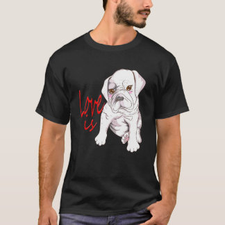 Dog Breed French Bulldog Love Is Saying Bulldog T-Shirt