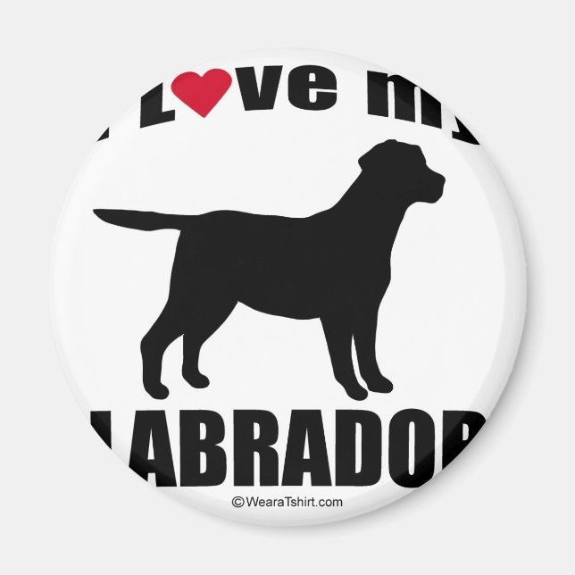 "DOG BREED" - LABRADOR - "I LOVE MY LABRADOR" MAGNET (Front)