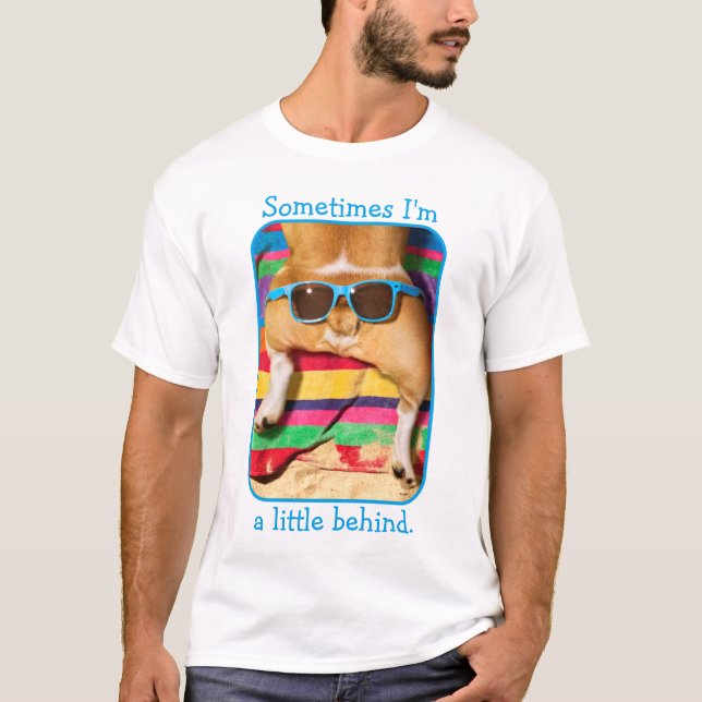 Dog Butt With Sunglasses T-Shirt (Front)