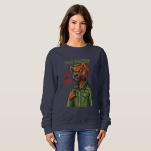 Dog Character with Iconic Movie Quote Sweatshirt