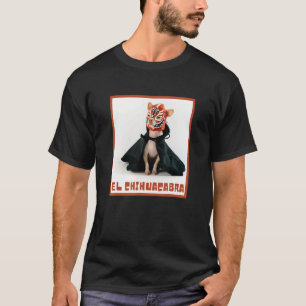Dog Chihuahua And Lucha Chihuacabra Design T-Shirt