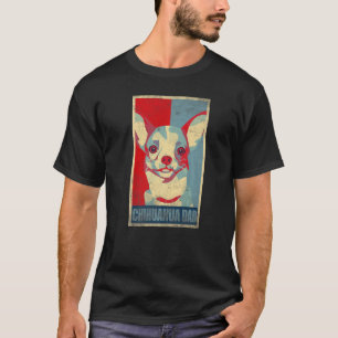 Dog  Chihuahua Dad Animal Fathers Day Cute Chihuah T-Shirt