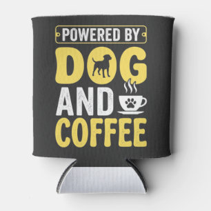 Dog Coffee Lover Powered By Design Can Cooler