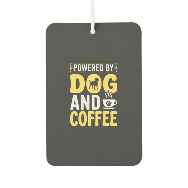 Dog Coffee Lover Powered By Design Car Air Freshener (Front)