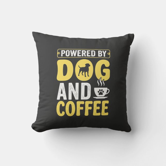 Dog Coffee Lover Powered By Design Cushion (Front)