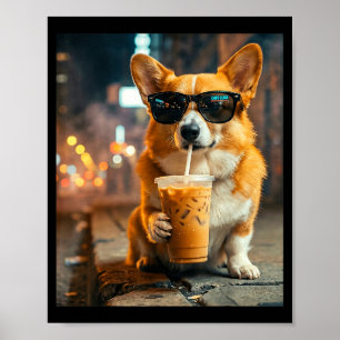 Dog corgi drinking iced coffee funny animal meme poster