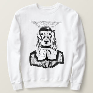 DOG CREWNECK I'LL APOLOGIZE LATER (BLACK & WHITE) SWEATSHIRT