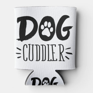 Dog Cuddler Dog Happy Cuddler Drawn Paw Can Cooler