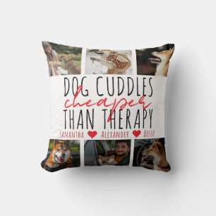 Dog Cuddles Cheaper Than Therapy 7 Photo Cute Gift Cushion