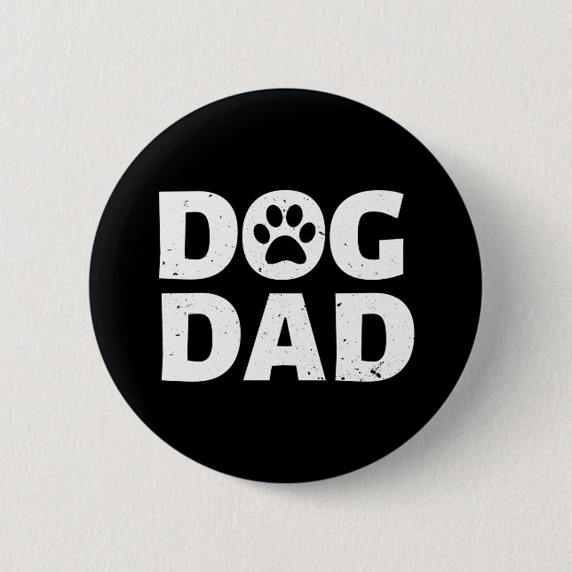 Dog Dad 6 Cm Round Badge (Front)
