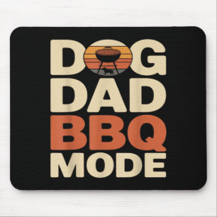 Dog Dad Bbq Mode Funny Backyard Grilling Mouse Pad