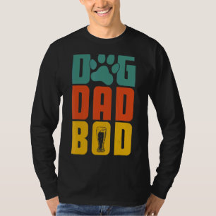 Dog Dad Bod   Papa Father's Day Dog  Dogdad T-Shirt