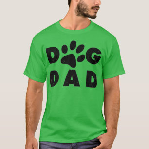 Dog Dad classic design paw gift  T-Shirt