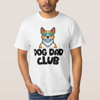 Dog Dad Club, Fathers Day Gift  T-Shirt
