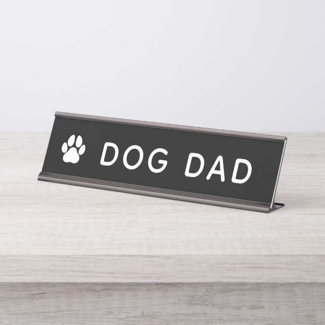 Dog Dad Desk Name Plate (Front)