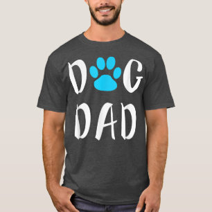 Dog Dad Father's Day Funny Lover Gift Christmas  T-Shirt