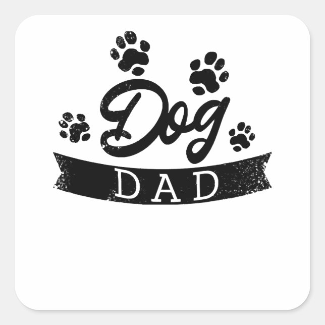 Dog Dad Funny Design - Gift idea for dogs owners o Square Sticker (Front)