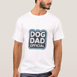 Dog Dad Official Shirt