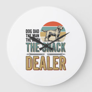 Dog Dad Snack Dealer Vintage Dog Lover Shirt_1 Large Clock