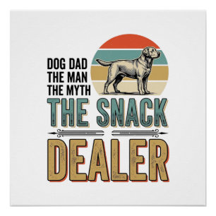 Dog Dad Snack Dealer Vintage Dog Lover Shirt_1 Poster