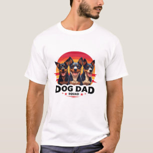 Dog Dad Squad T-Shirt