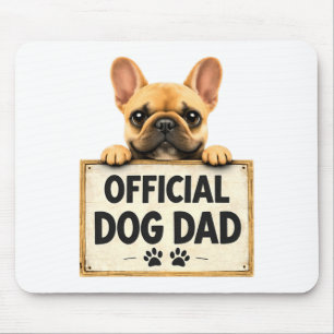 Dog Dad This Father French Bulldog Breed Art Mouse Pad
