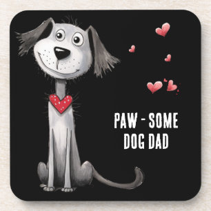 Dog Dad Whimsical Fathers Day Paw-some Coaster