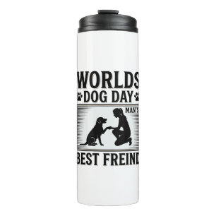 Dog Day Man’s Best Freind Vintage Thermal Tumbler