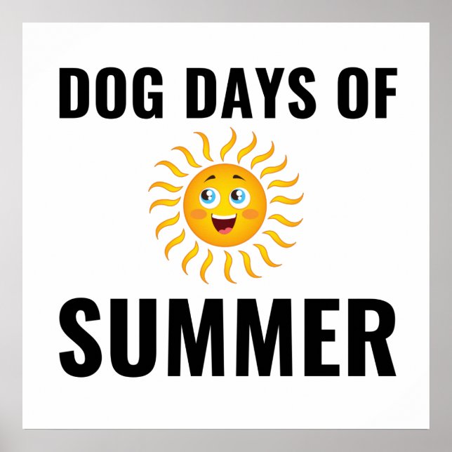 Dog days of summer poster (Front)