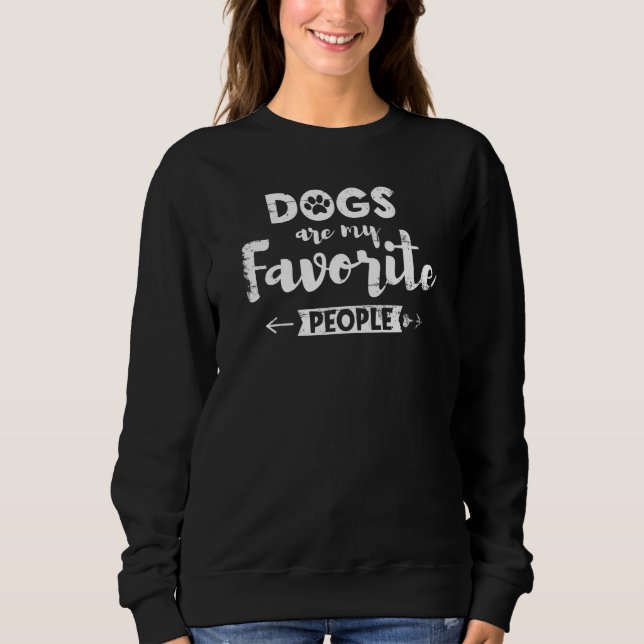 Dog Doggy Pet Puppy Owners  Animal Design Sweatshirt (Front)