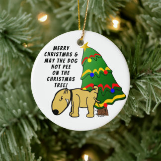 Dog Don't Pee On The Christmas Tree Ceramic Tree Decoration