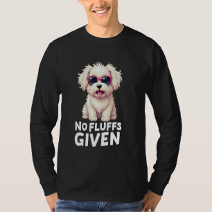 Dog Enthusiast Dog Lover No Fluffs Owner Coton De T-Shirt