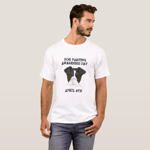 Dog Farting Awareness Day Funny Shirt