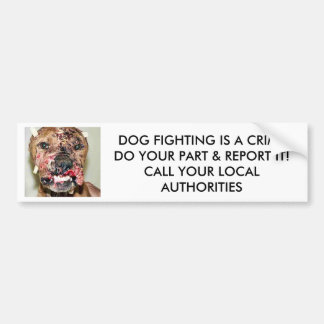 DOG FIGHTING IS A crime bumper sticker