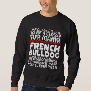 Dog Frenchie Bulldog French Bulldog Sweatshirt