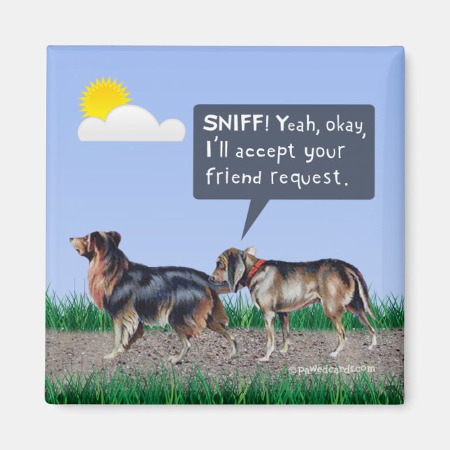 Dog "Friend Request" Magnet (Front)